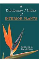 Dictionary / Index of Interior Plants
