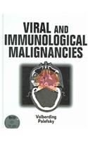 Viral & Immunological Malignancies