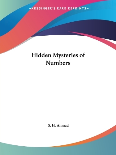 The Hidden Mysteries of Numbers
