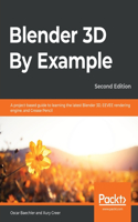 Blender 3D By Example - Second Edition