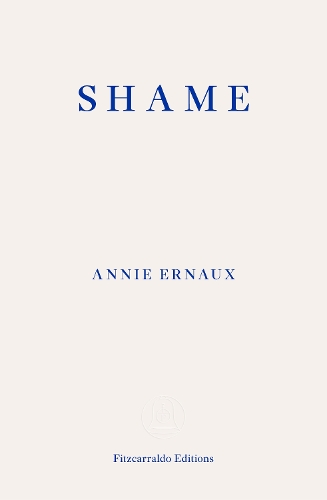 Shame – WINNER OF THE 2022 NOBEL PRIZE IN LITERATURE