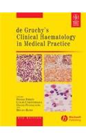 De Gruchy's Clinical Haematology In Medical Practice