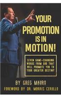 Your Promotion Is In Motion!