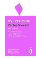 Overcoming Perfectionism 2nd Edition