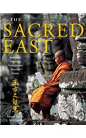 The Sacred East: Hinduism, Buddhism, Confucianism, Daoism, Shinto