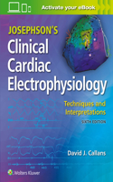 Josephson's Clinical Cardiac Electrophysiology