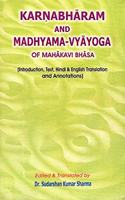 Karnabharam and Madhyama-vyayoga
