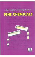 The Complete Technology Book on Fine Chemicals