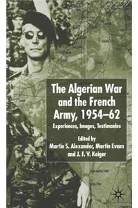 Algerian War and the French Army, 1954-62