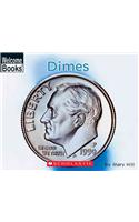Dimes: (Welcome Books: Money Matters)