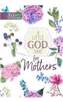 A Little God Time for Mothers