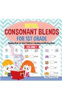 Initial Consonant Blends for 1st Grade Volume I - Reading Book for Kids Children's Reading and Writing Books