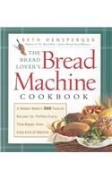 Bread Lover's Bread Machine Cookbook