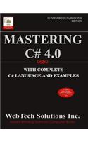 Mastering C# 4.0 (With Complete C# Language & Examples)