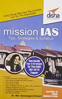 Mission Ias - Prelim/ Main Exam, Trends, How To Prepare, Strategies, Tips & Detailed Syllabus