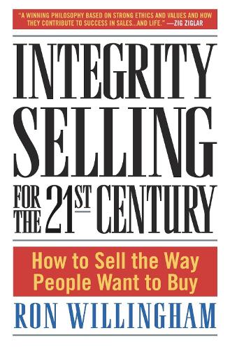 Integrity Selling for the 21st Century