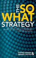 So What Strategy Revised Edition
