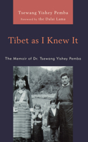 Tibet as I Knew It