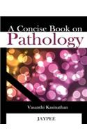 A Concise Book on Pathology