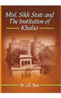 Misl, Sikh State and the Institution of Khalsa