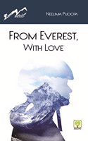 From Everest,With Love [Paperback] Neelima Pudota