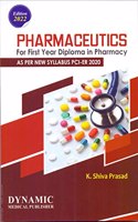 PHARMACEUTICS FOR FIRST YEAR DIPLOMA IN PHARMACY ( AS-PER NEW SYLLABUS ER-2020) 2022 EDITION