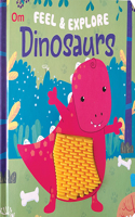 Board Book-Touch and Feel: Feel & Explore Dinosaurs