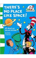 There’s No Place Like Space!