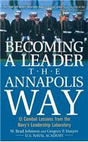 Becoming a Leader the Annapolis Way