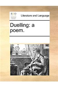 Duelling: a poem.(English)