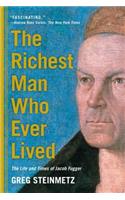 The Richest Man Who Ever Lived