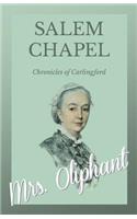 Salem Chapel - Chronicles of Carlingford