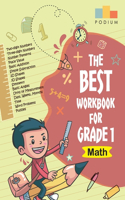 The Best Math Workbook for Grade 1 (Get Free Podium Prime Subscription Worth Rs. 750)