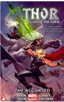 Thor: God of Thunder Volume 3: The Accursed (Marvel Now)