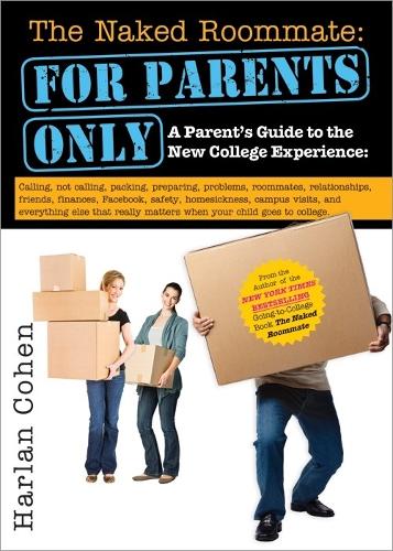 Naked Roommate: For Parents Only