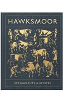 Hawksmoor: Restaurants & Recipes