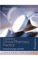 A Textbook of Clinical Pharmacy Practice: Essential Concepts and Skills