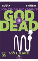 God Is Dead Volume 5