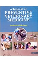 A Textbook of Preventive Veterinary Medicine