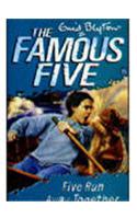 Five Run Away Together: 3: Famous Five