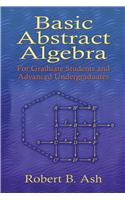 Basic Abstract Algebra