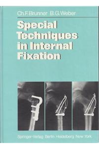 Special Techniques in Internal Fixation