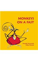 Monkeys on a Fast