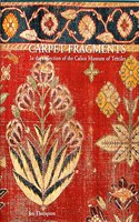 CARPET FRAGMENTS IN THE COLLECTION OF CALICO MUSEUM OF TEXTILES