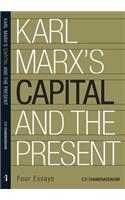 Karl Marx's 'Capital' and the Present – Four Essays