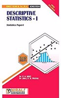 Descriptive Statics - I Statistics Paper I