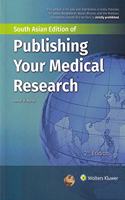 Publishing Your Medical Research - 2/e, South Asian Edition
