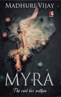 Myra-- The evil lies within