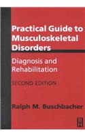 Practical Guide to Musculoskeletal Disorders: Diagnosis and Rehabilitation