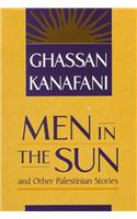 Men in the Sun and Other Palestinian Stories